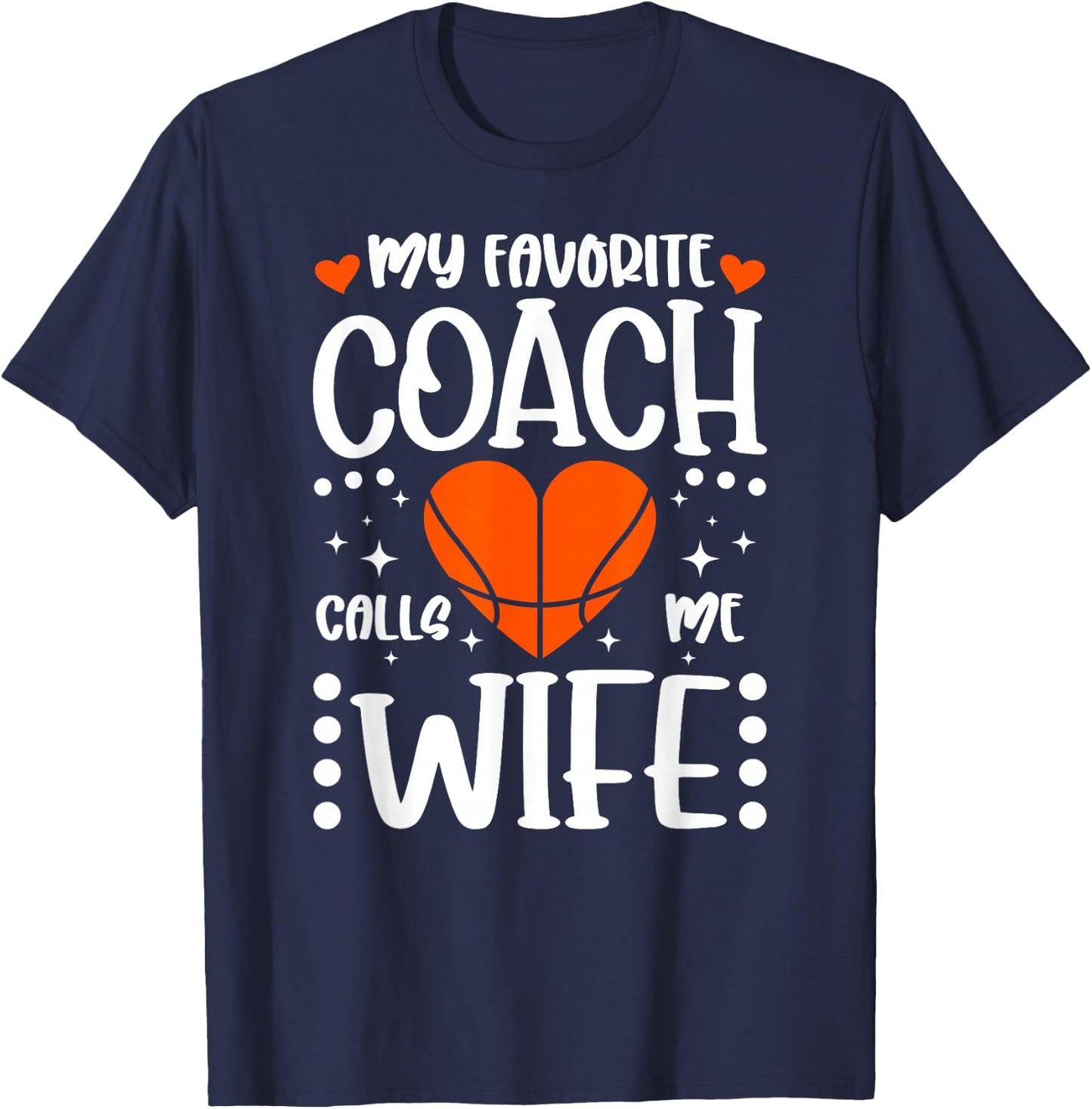 Proud Basketball Coach's Wife Of A Basketball Coach Wife T-Shirt - T-Shirt | Navy