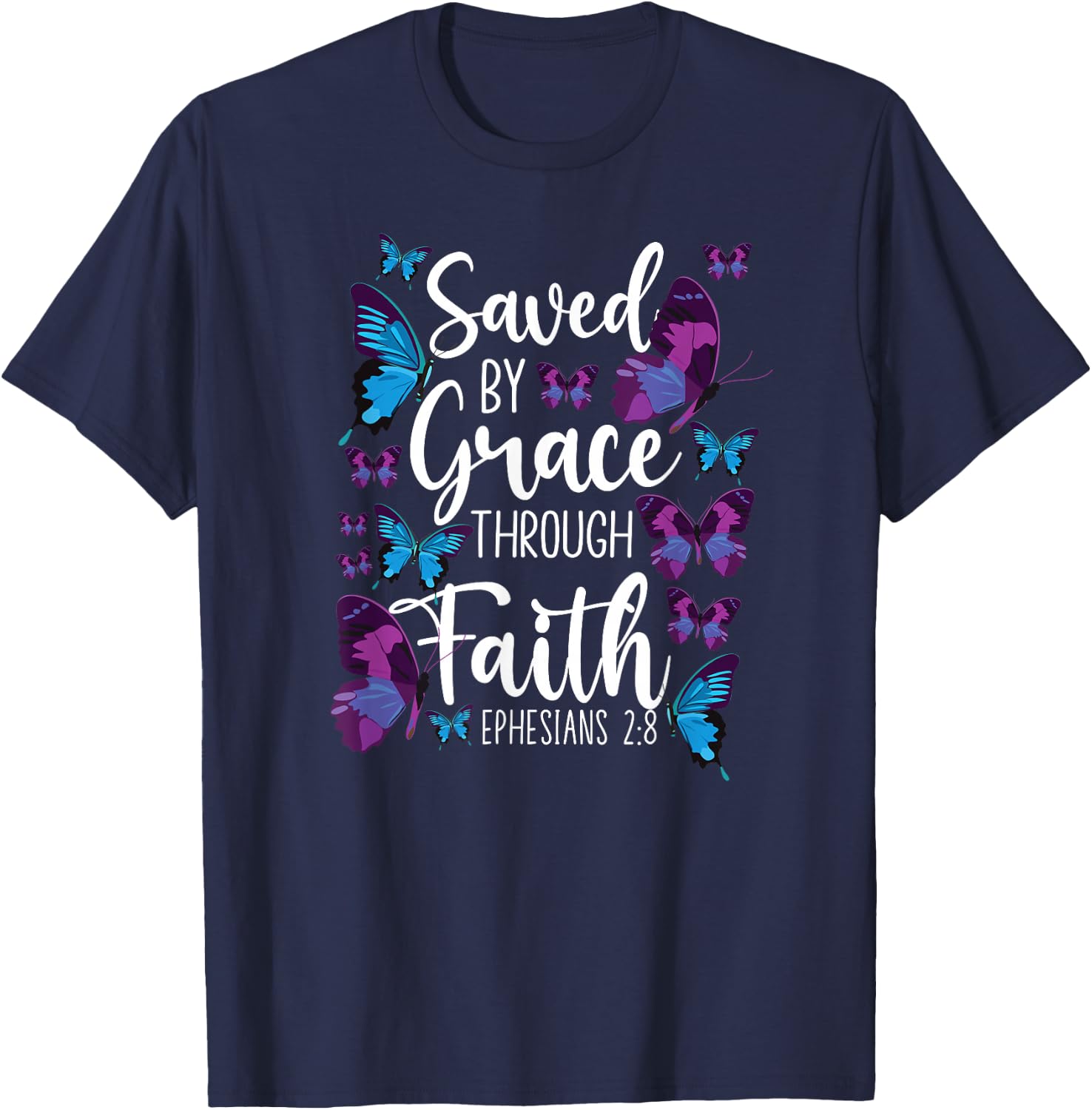 Christian Bible Verse Quote Butterfly Ephesians 2:8 T-Shirt - T-Shirt | Navy