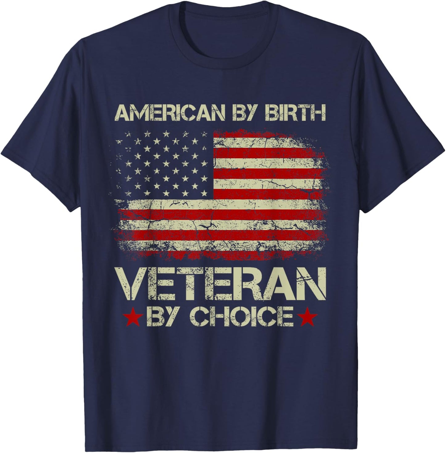 American By birth Veteran By Choice American Flag Men T-Shirt - T-Shirt | Navy