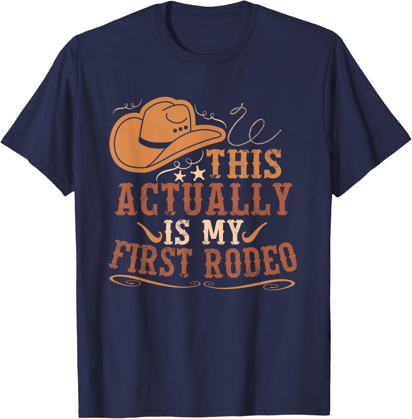 This Actually Is My First Rodeo Cowgirl Bronco Bucking T-Shirt - T-Shirt | Navy
