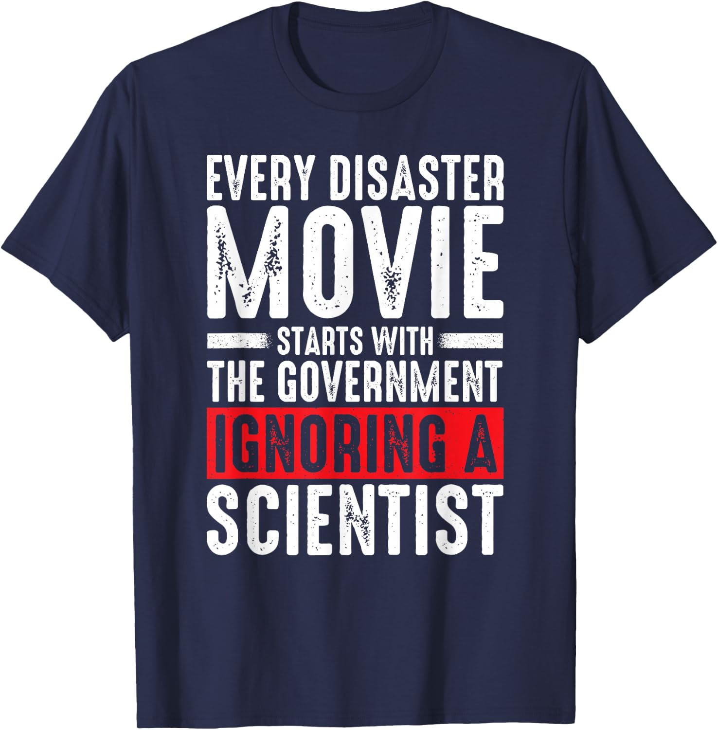 Every disaster movie starts with the government vintage T-Shirt - T-Shirt | Navy
