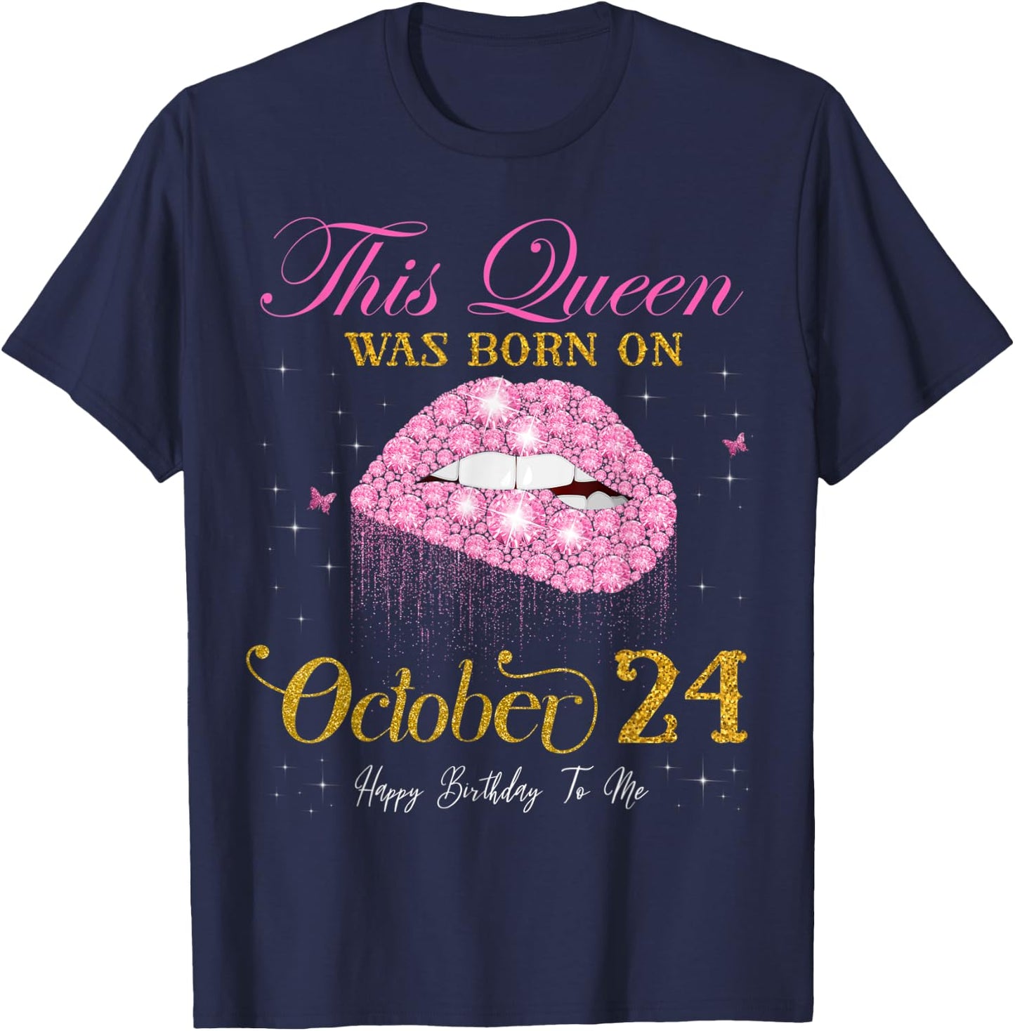 This Queen Was Born on October 24, 24th October Birthday T-Shirt - T-Shirt | Navy
