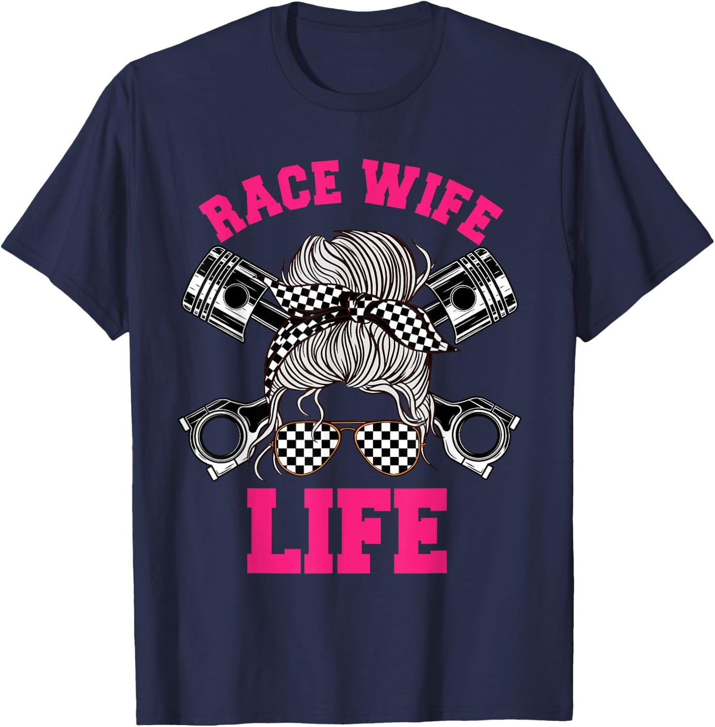 Race Wife Life Dirt Track Racing Racer Bike Car MX T-Shirt - T-Shirt | Navy