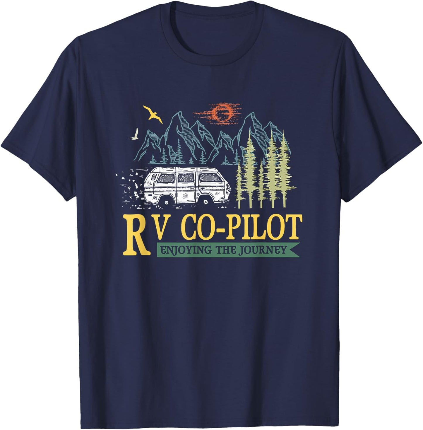 RV Co Pilot Camping Motorhome Travel Vacation T-Shirt - T-Shirt | Navy