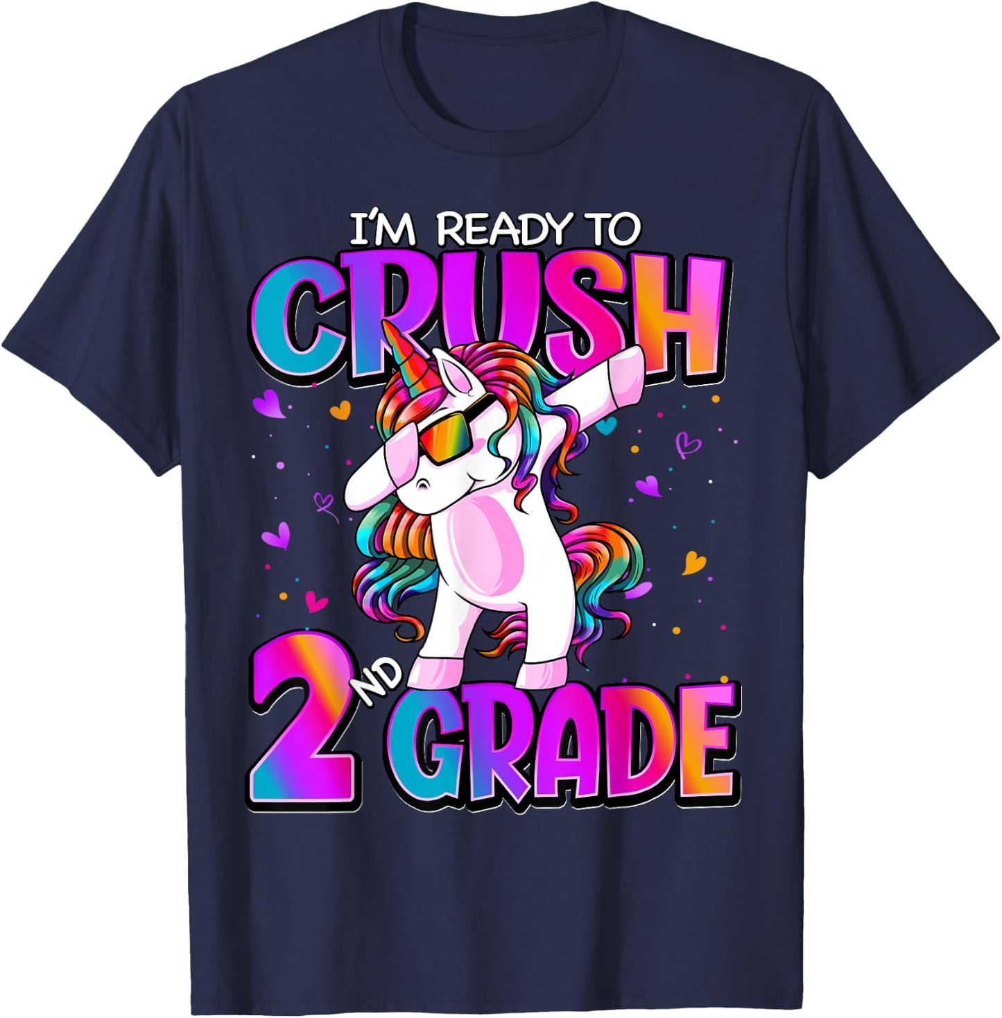 I'm Ready To Crush 2nd Grade Unicorn Back To School Girls T-Shirt - T-Shirt | Navy