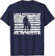 I once protected her now she protects me military daughter T-Shirt - T-Shirt | Navy