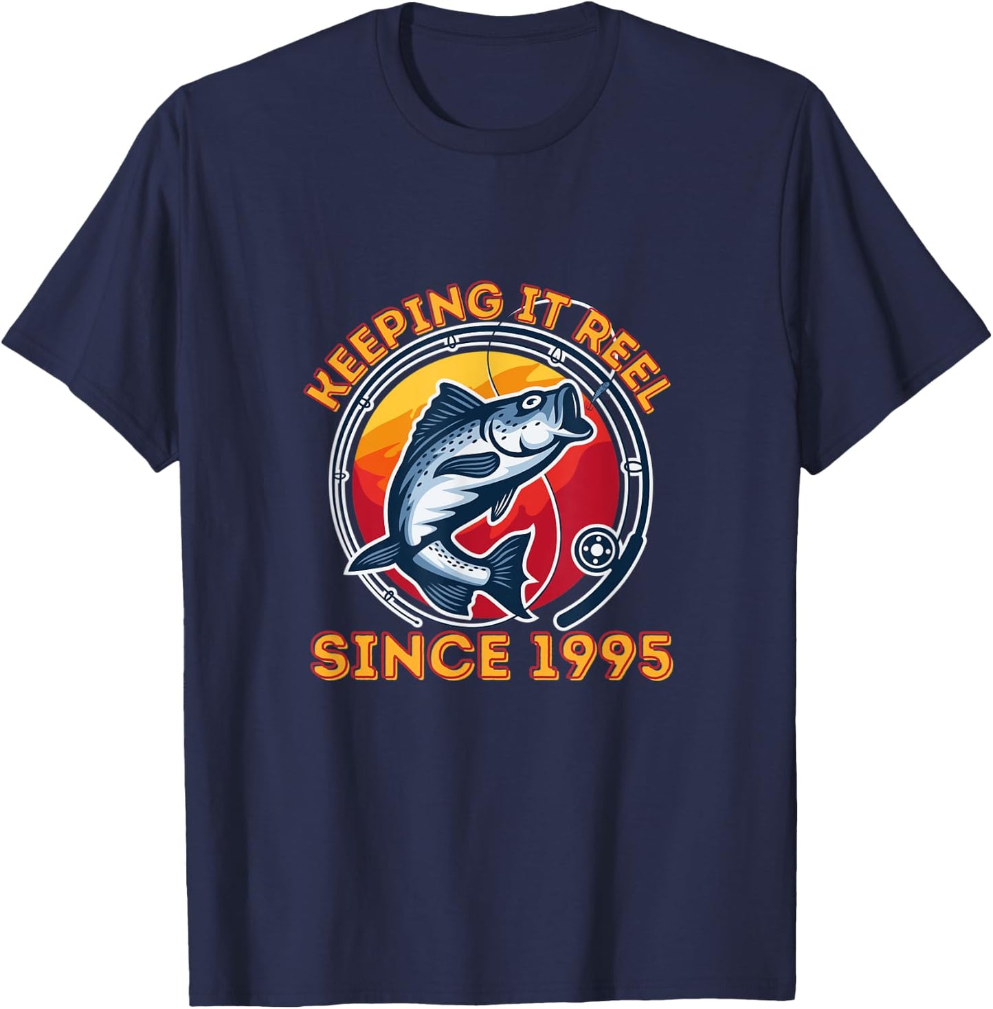 Keeping It Reel Since 1995 - Fun Fishing T-Shirt - T-Shirt | Navy
