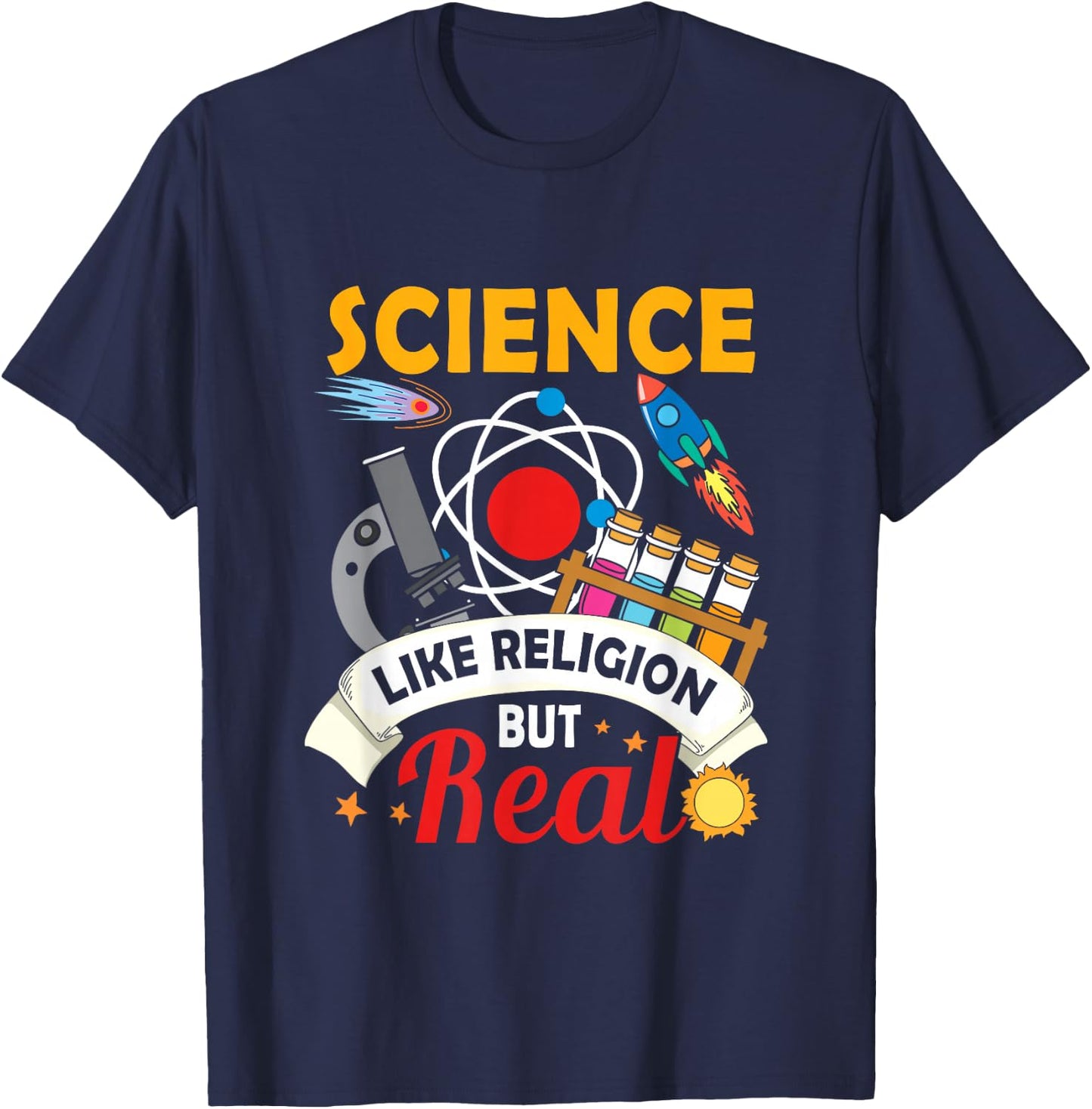 Science Like Religion, But Real Scientists, Chemicals, Religion T-Shirt - T-Shirt | Navy