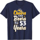 Cheers And Beers To 53 Years Happy 53rd Birthday T-Shirt - T-Shirt | Navy