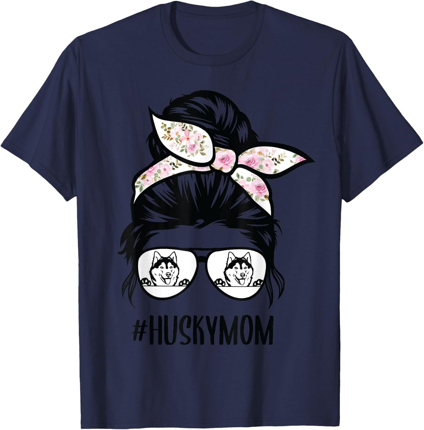 Husky Mom messy bun hair glasses, Siberian Huskies Mama T-Shirt - T-Shirt | Navy