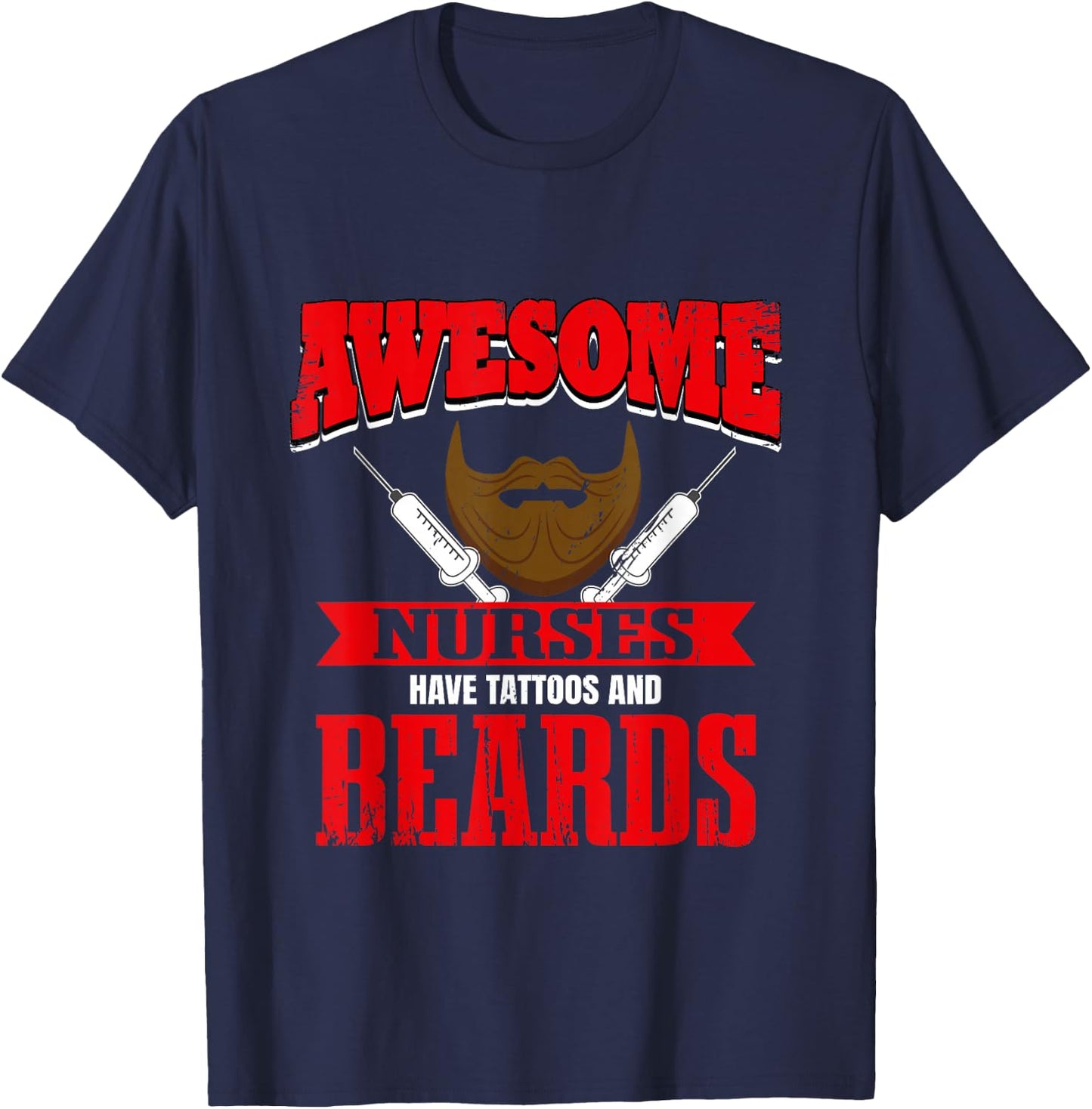 Funny Male Nurse Tattoos And Beards Murse Hospital T-Shirt - T-Shirt | Navy