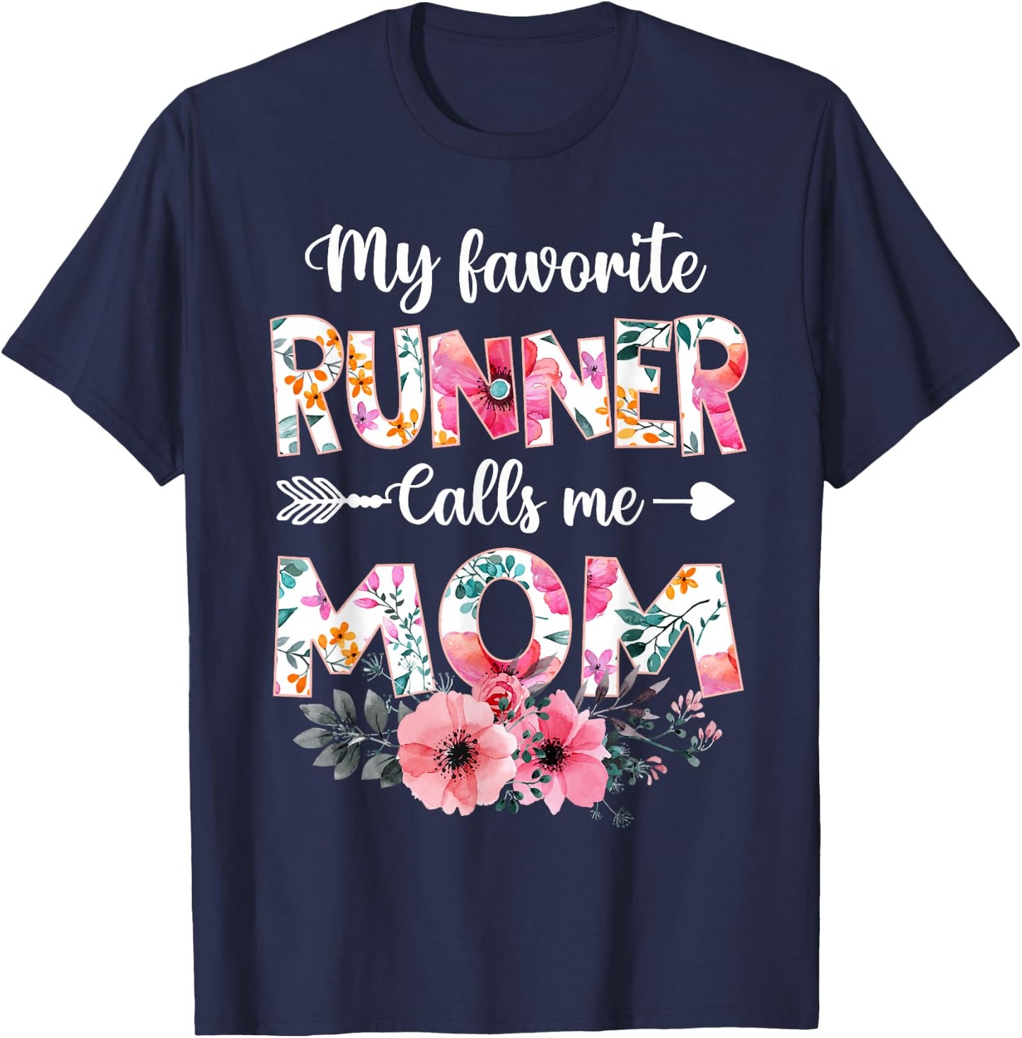 My Favorite Runner Calls Me Mom Shirt Running Mom Mother Day T-Shirt - T-Shirt | Navy