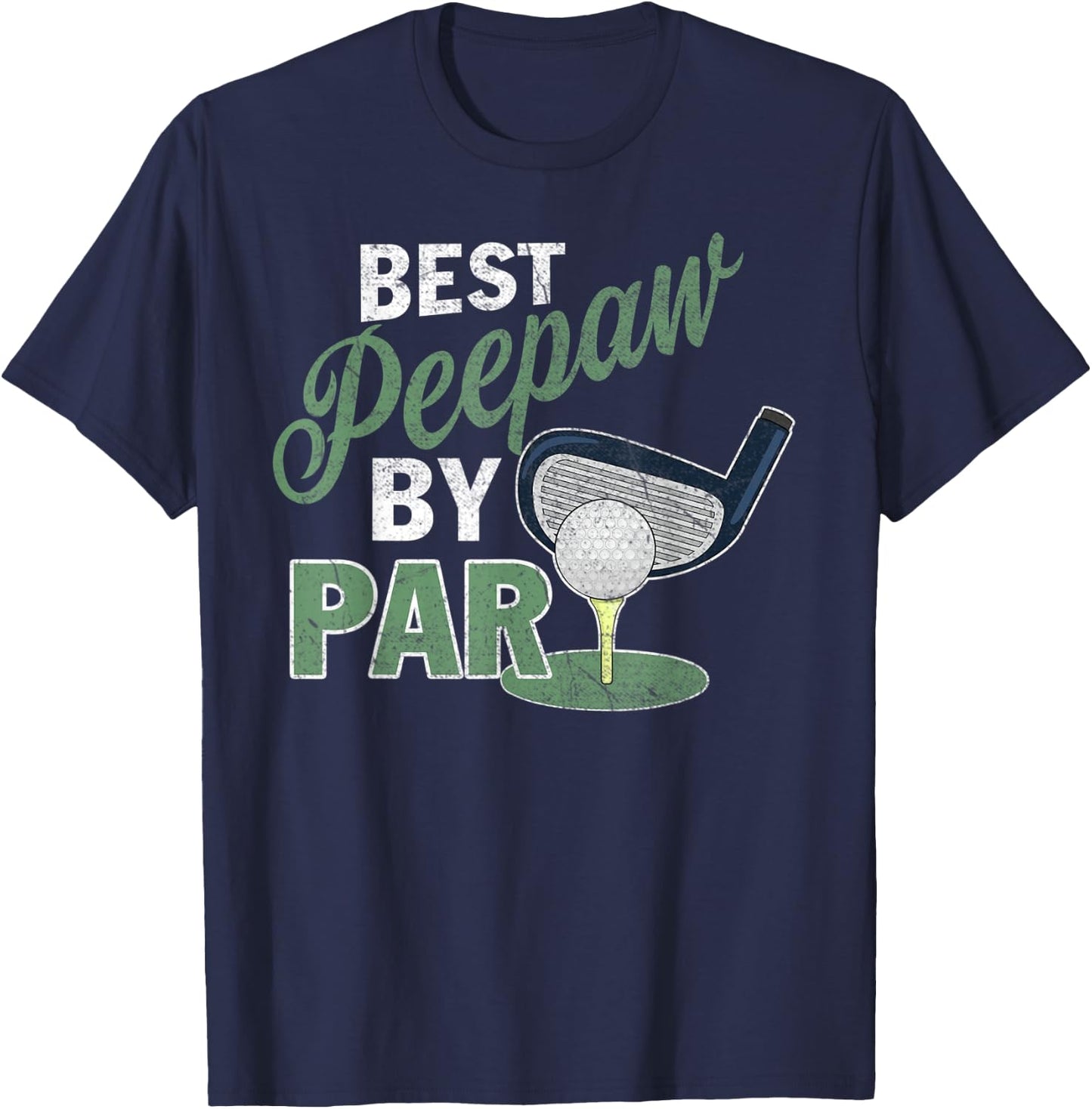Best Peepaw By Par Father's Day Golf Sports T-Shirt - T-Shirt | Navy