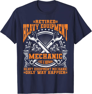 Retired Heavy Equipment Technician Heavy Duty Mechanic T-Shirt - T-Shirt | Navy