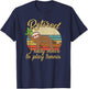 Retired I Only Move To Play Tennis Player Retirement T-Shirt - T-Shirt | Navy