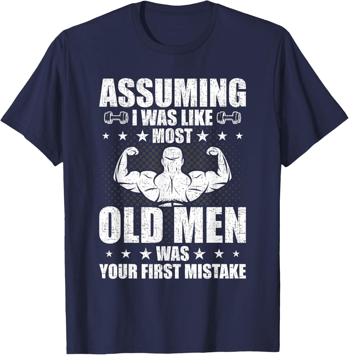 Old Man Weightlifting Bodybuilding Weightlifting Workout T-Shirt - T-Shirt | Navy