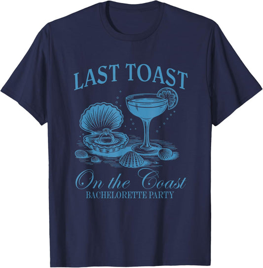 Beach Bachelorette Last Toast On The Coast Bride Tribe T-Shirt - T-Shirt | Navy