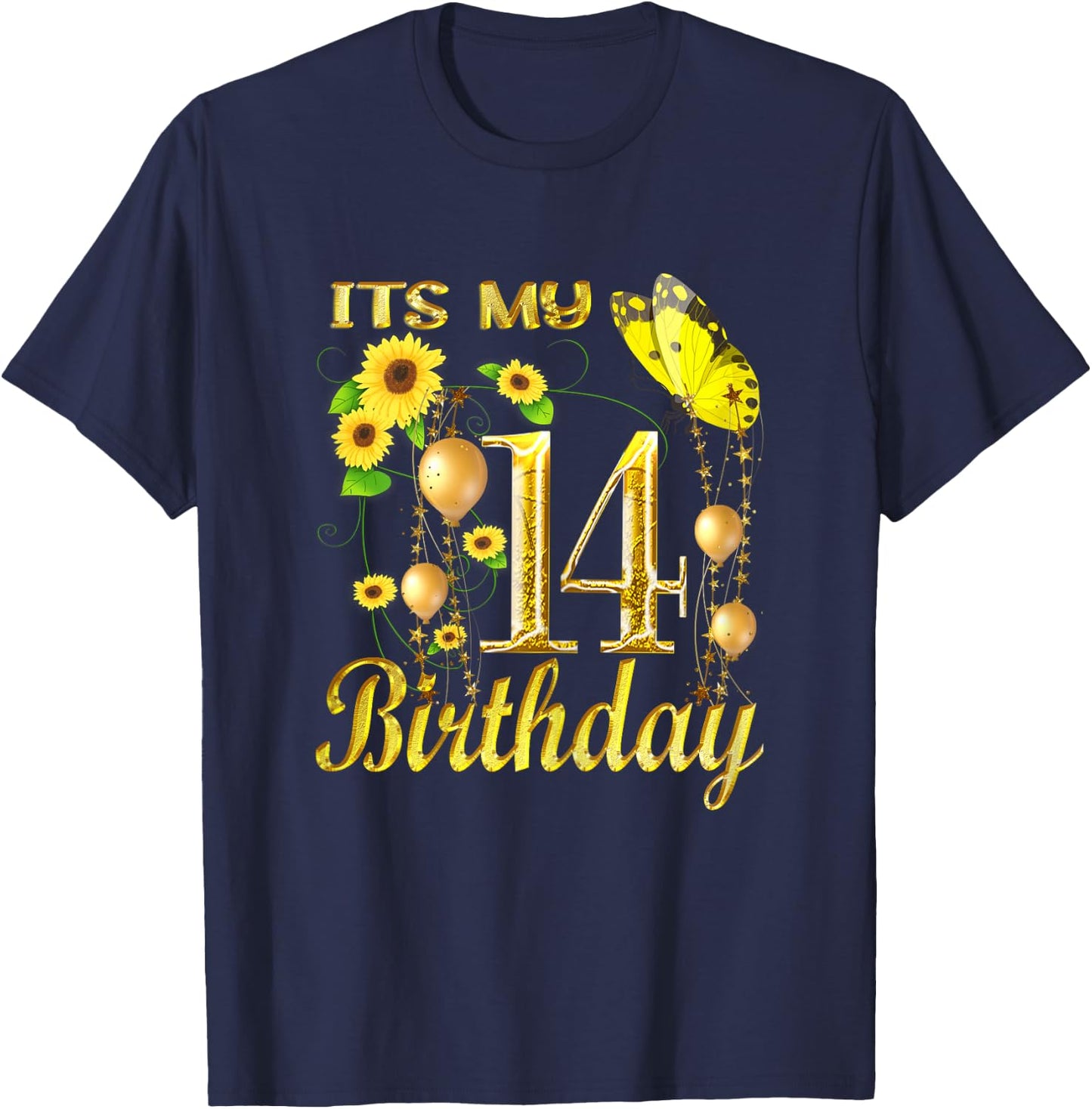 Its My 14th Birthday 14 Year Old Girl Sunflower Butterfly T-Shirt - T-Shirt | Navy