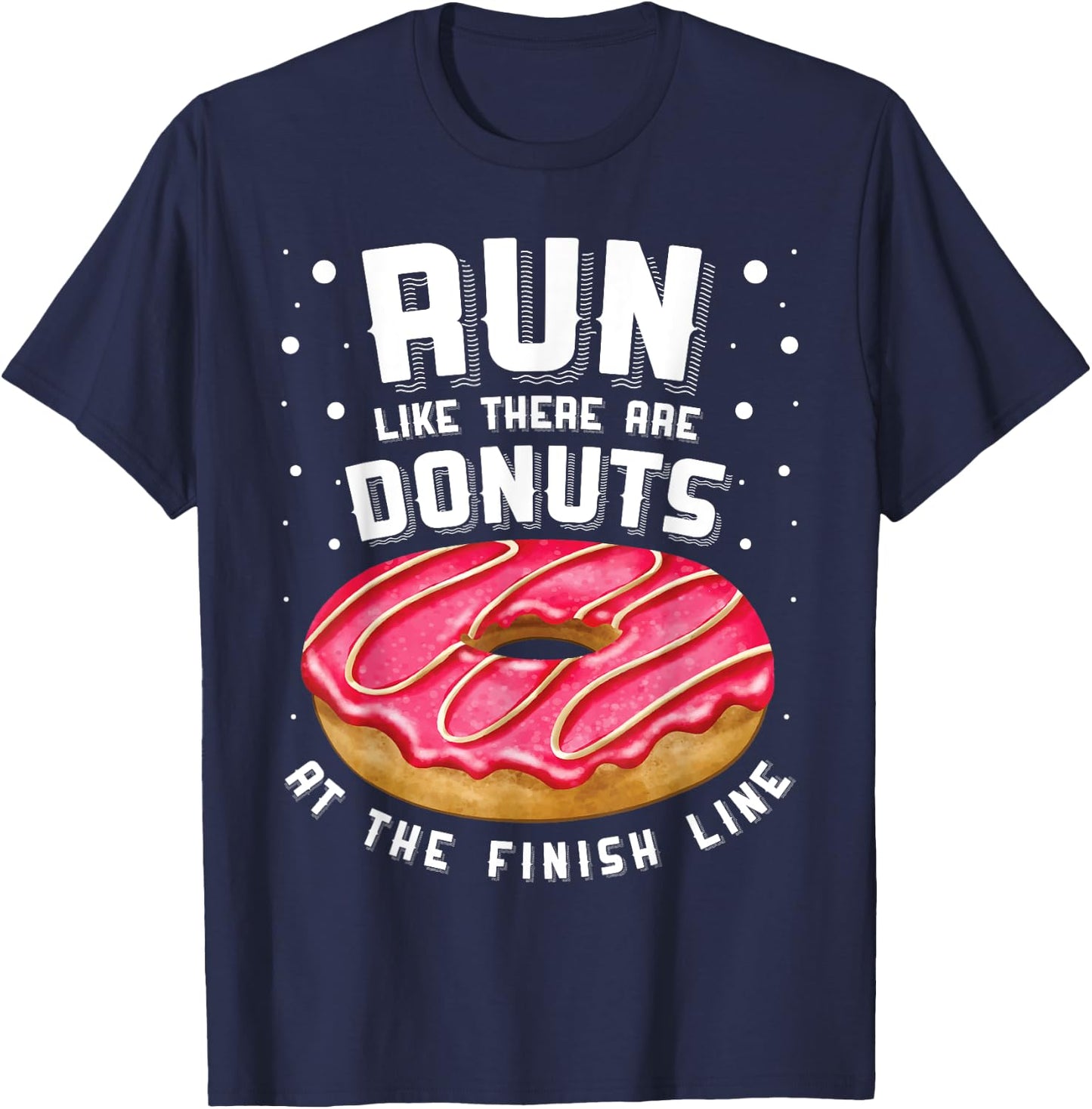 Funny Running Marathon Squad Donut Lover Donut Finish Line T-Shirt - T-Shirt | Navy