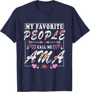 My Favorite People Call Me Ama Funny Retro Mother's Day T-Shirt - T-Shirt | Navy