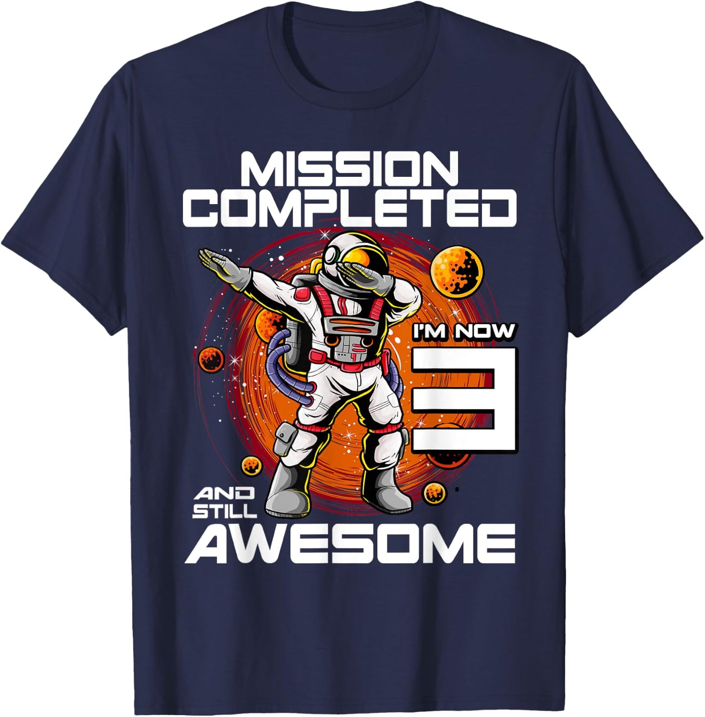 3rd Birthday Astronaut 3 Years Old Outer Space Birthday T-Shirt - T-Shirt | Navy
