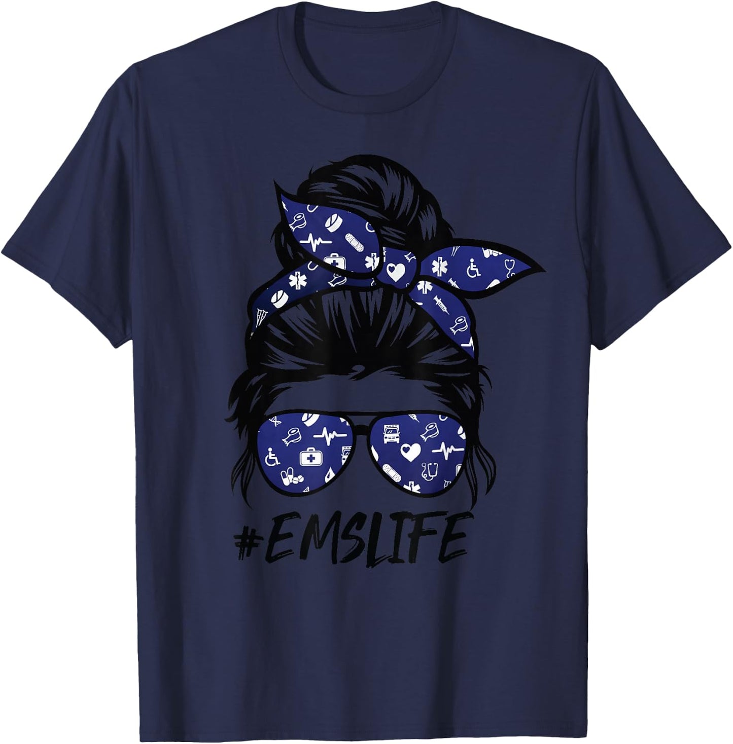 Funny EMS-Life Messy Bun Hair Glasses T-Shirt - T-Shirt | Navy