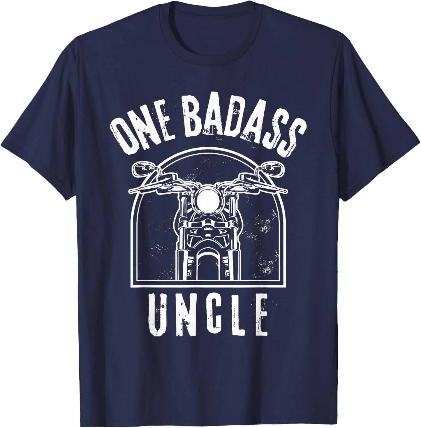 One Badass Uncle Motorcycle Biker Rider Fathers Days T-Shirt - T-Shirt | Navy