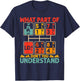 What Part Of Don't You Understand Trucker Truck Driver T-Shirt - T-Shirt | Navy