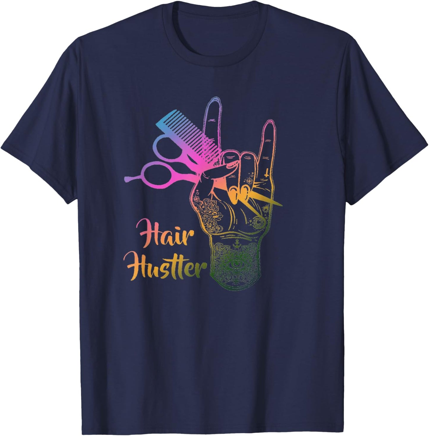 Hair Hustler Funny Hairstylist Barber Salon Stylist T-Shirt - T-Shirt | Navy