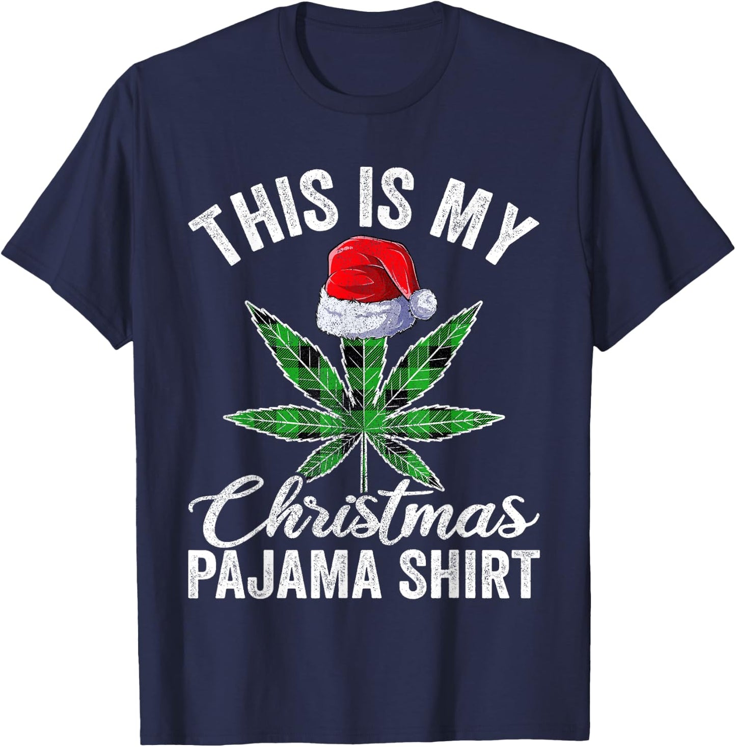 Weed Christmas Men Apparel Funny Marijuana Pot Leaf Cannabis T-Shirt - T-Shirt | Navy