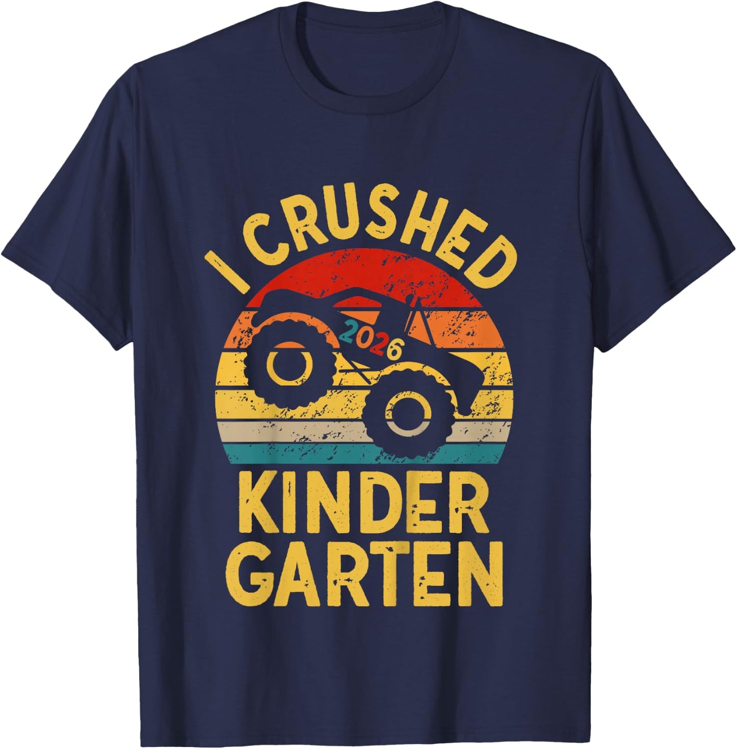 Kids I Crushed Kindergarten 2026 Monster Truck Kindergarten Grad T-Shirt - T-Shirt | Navy