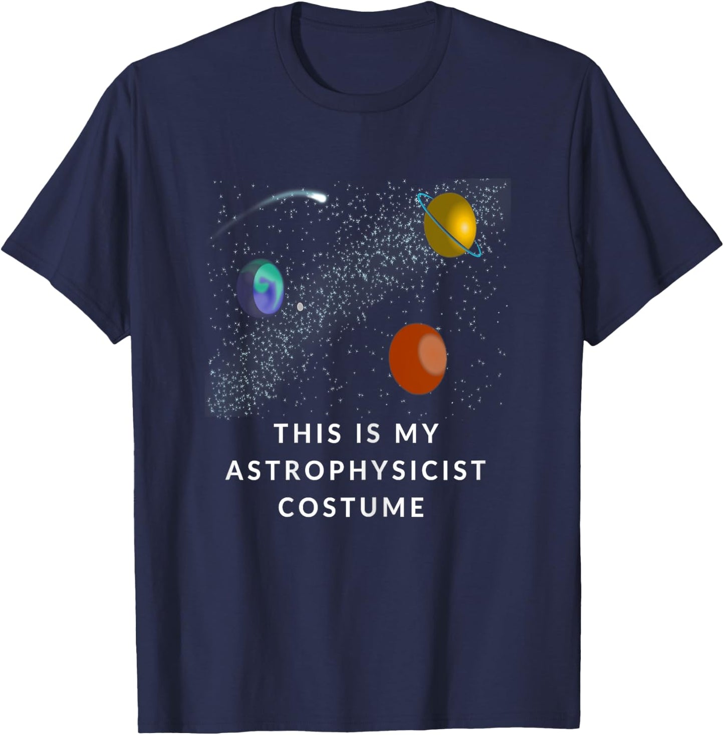 Astrophysicist Career Costume T-Shirt - T-Shirt | Navy