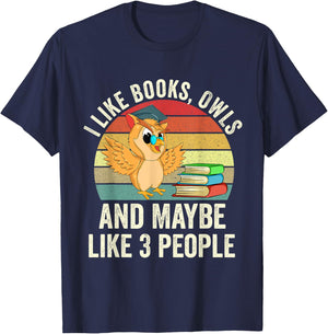 I Like Books, Owls and Maybe Like 3 People Cute Bookworm T-Shirt - T-Shirt | Navy