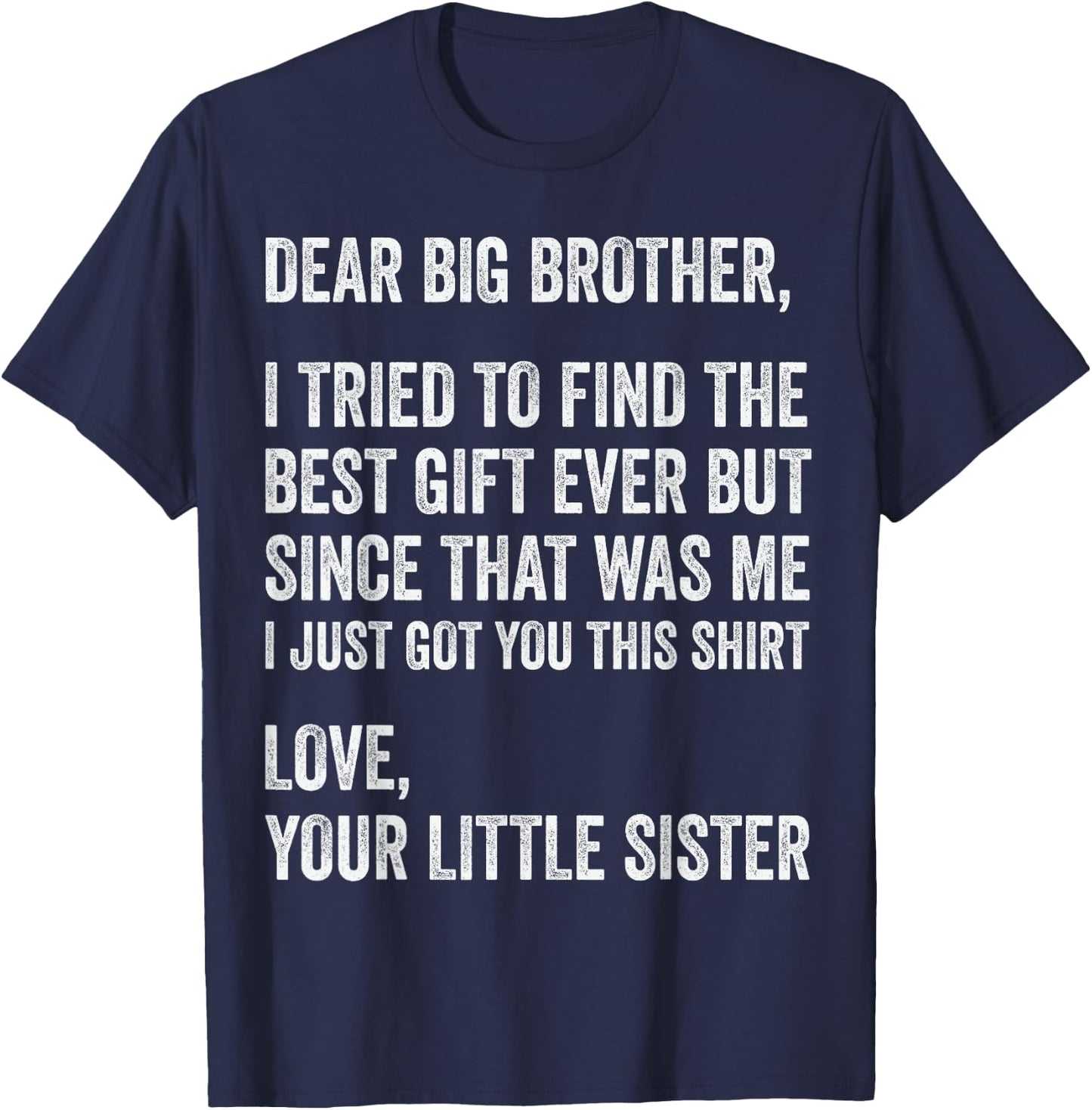 I Tried to Find The Best Funny Brother Fathers Day T-Shirt - T-Shirt | Navy