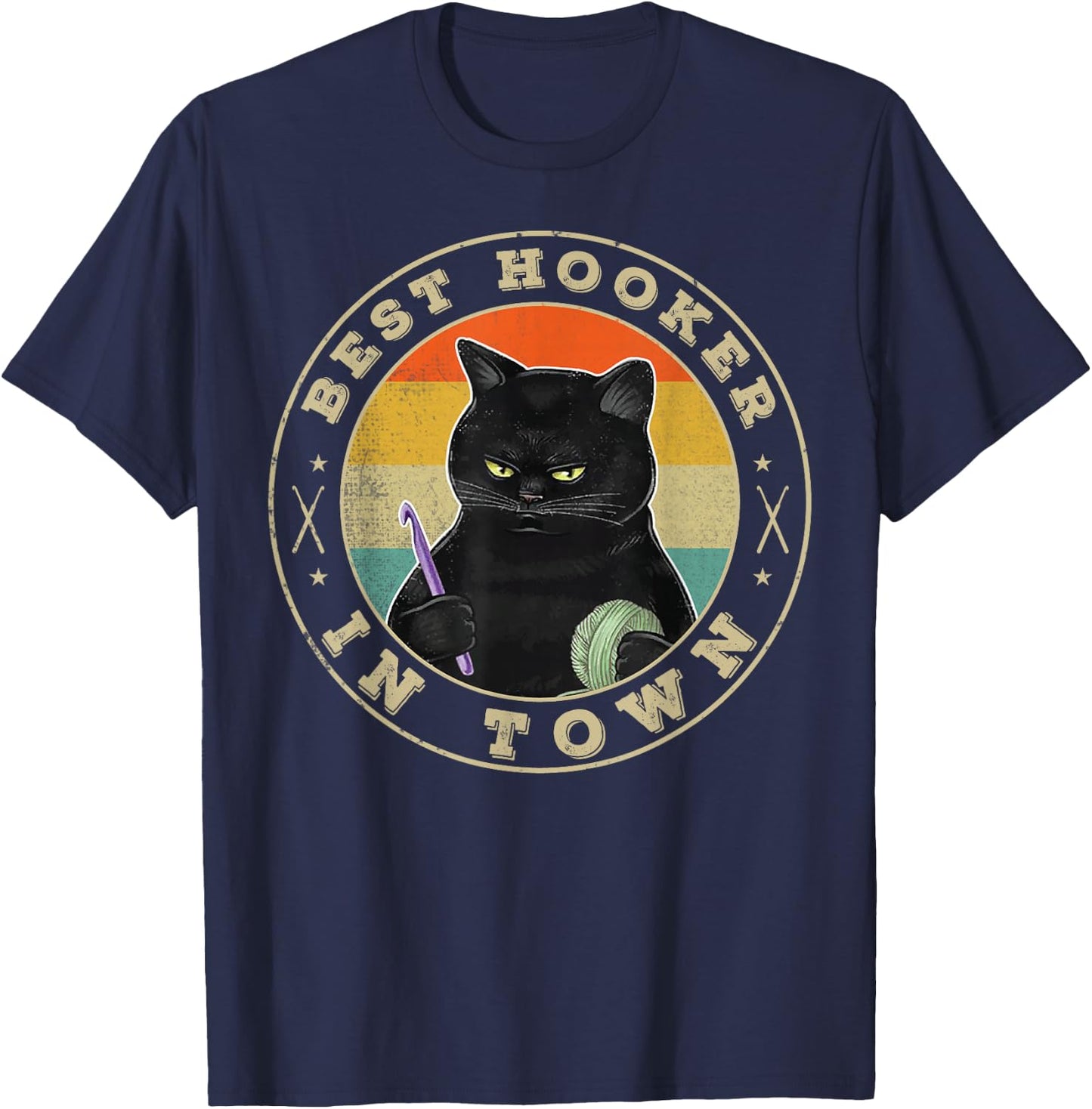 Crochet Best Hooker in Town Funny knitting crocheting Lovers T-Shirt - T-Shirt | Navy