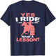 Yes I Ride Like A Girl Barrel Racer Women Barrel Racing T-Shirt - T-Shirt | Navy