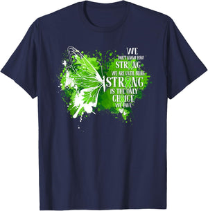 You Never Know How Strong You Are Butterfly Mental Health T-Shirt - T-Shirt | Navy