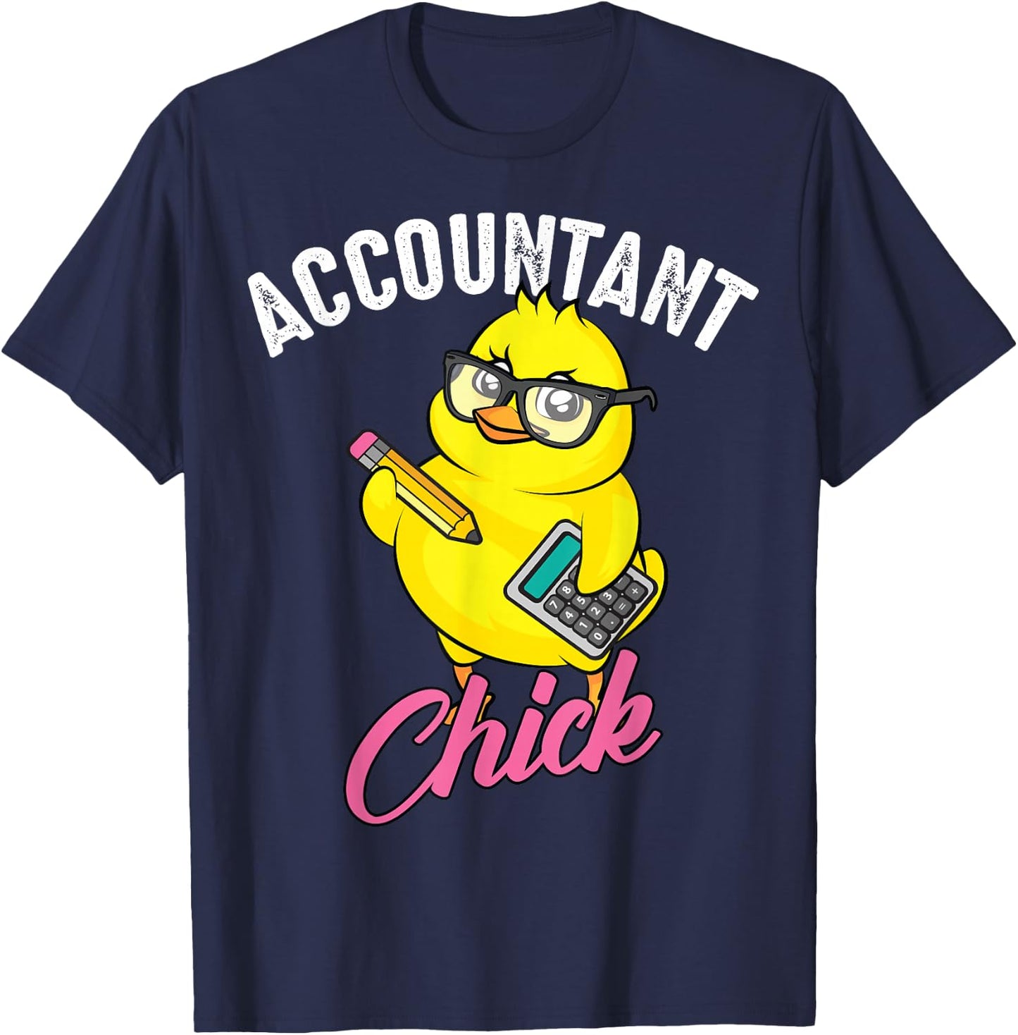 Funny Accountant Chick Gift CPA Bookkeeper Auditor Women T-Shirt - T-Shirt | Navy