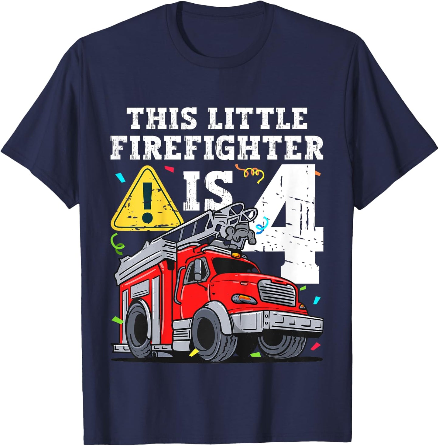 Kids Fire Truck 4 Year Old Firefighter 4th Birthday Toddler Boy T-Shirt - T-Shirt | Navy