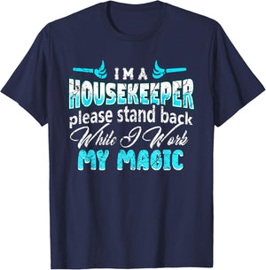 Funny Cleaning Staff Cleaning Lover Housekeeping Housekeeper T-Shirt - T-Shirt | Navy