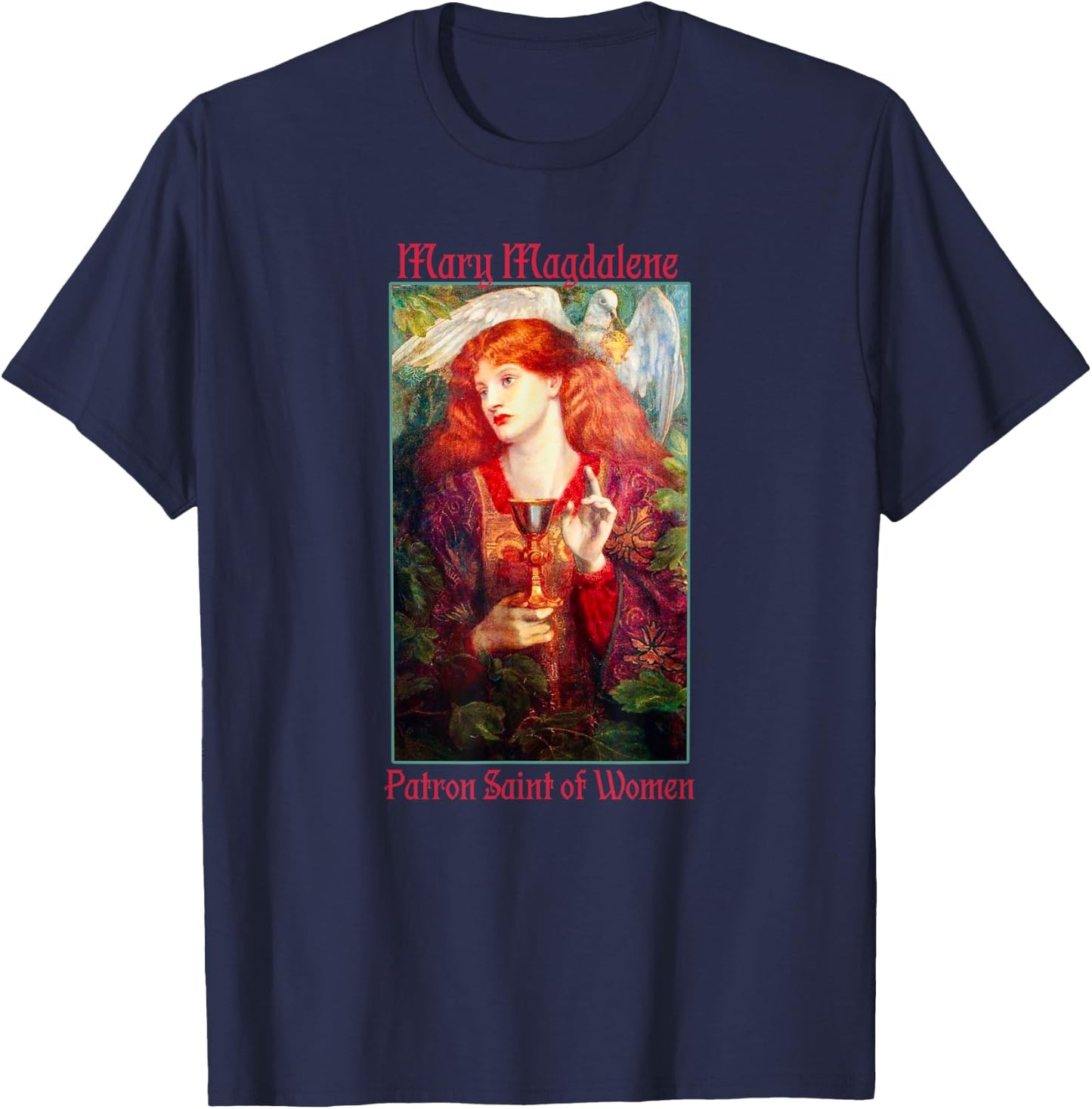 St. Mary Magdalene Patron Saint of Women Rosetti Painting T-Shirt - T-Shirt | Navy