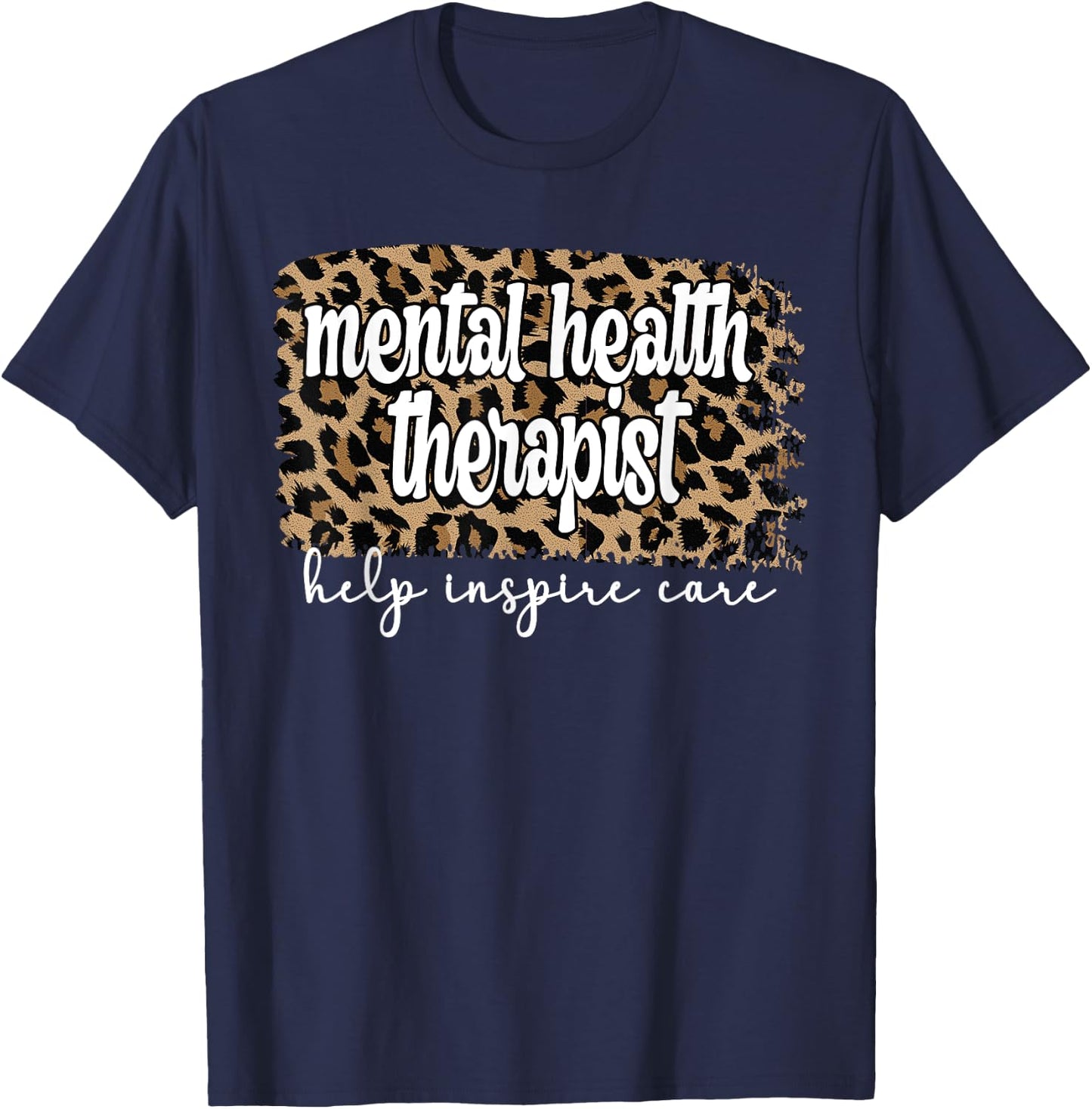 Mental Health Therapist Mental Health Therapy T-Shirt - T-Shirt | Navy