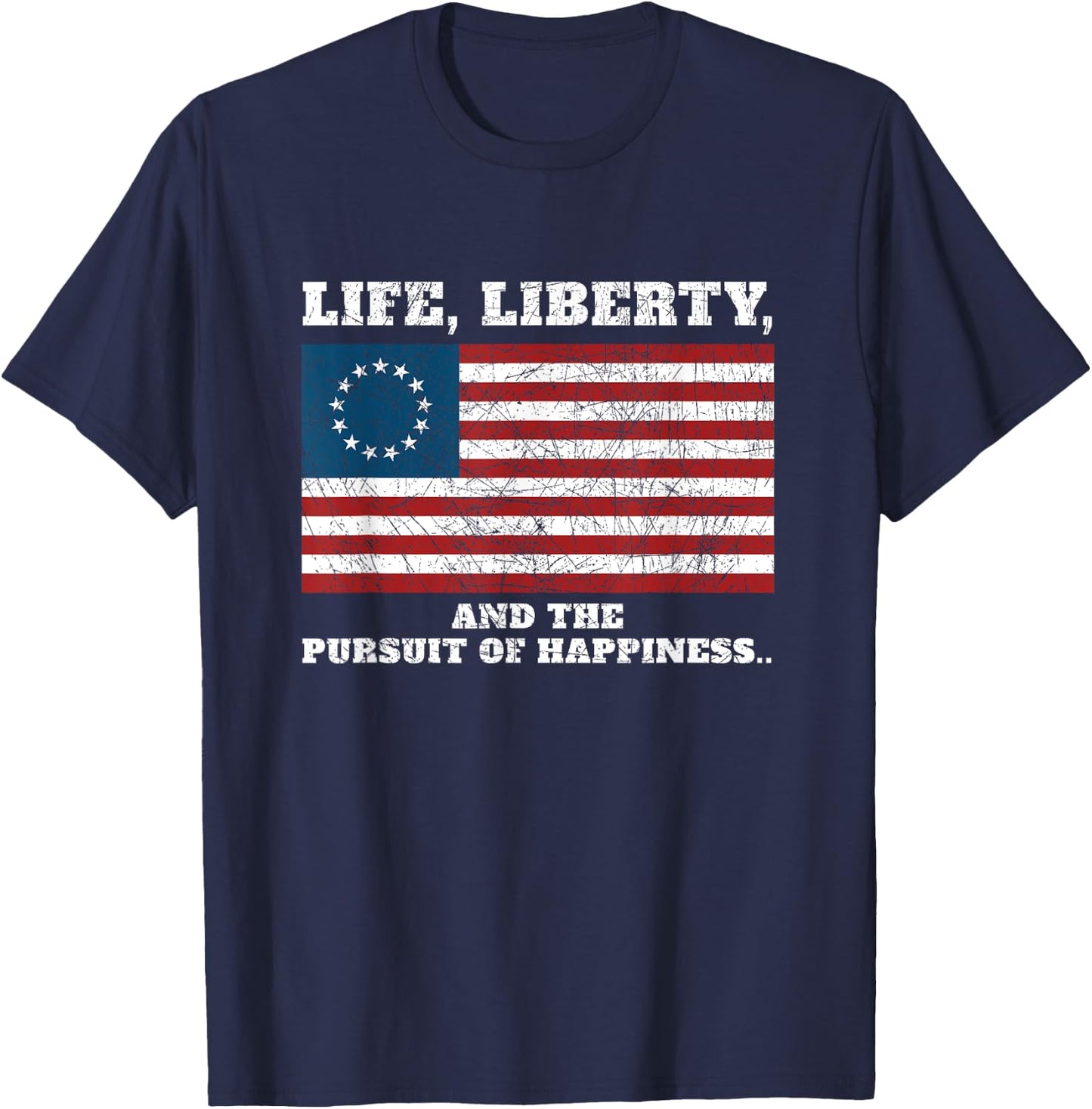 American Patriot Apparel and Gear Betsy Ross Life Liberty and the Pursuit of Happiness Flag T-Shirt - T-Shirt | Navy