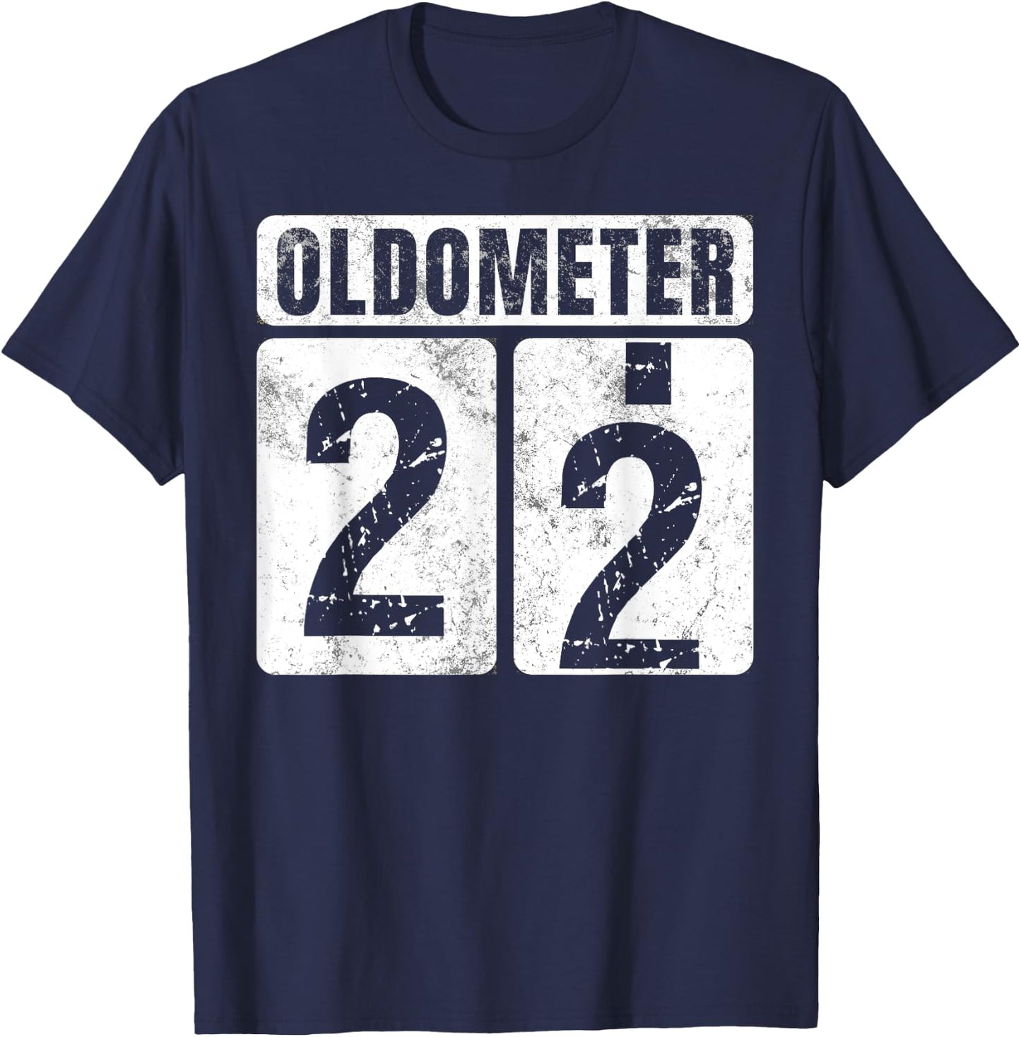 Oldometer 22 Shirt Vintage Funny 22nd Birthday Gift T-Shirt - T-Shirt | Navy