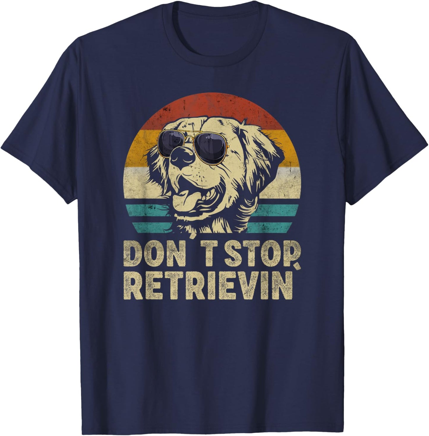 Don´t stop Retrieving Golden Retriever Dog retro vintage Men Women Girls Kids T-Shirt - T-Shirt | Navy