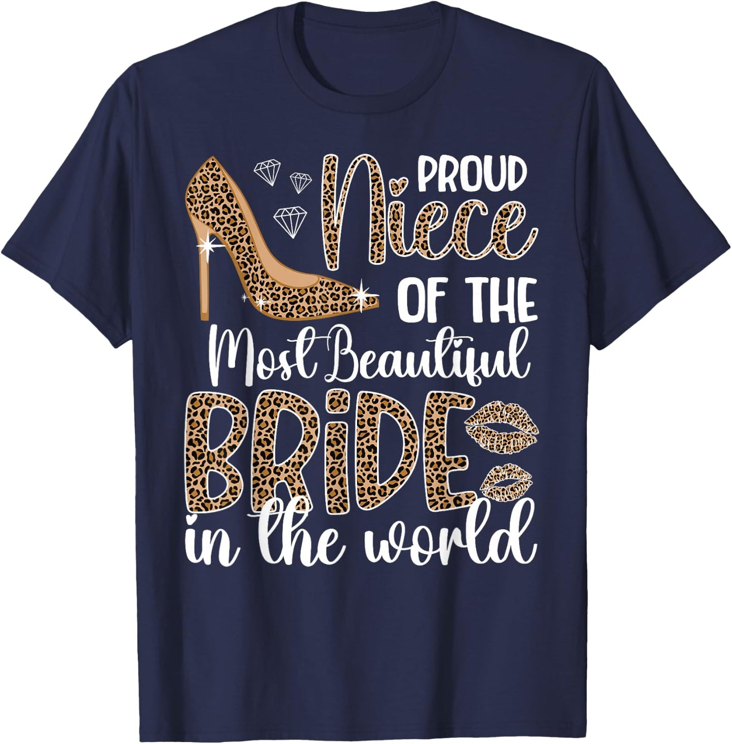 Proud Niece Of The Bride Niece Bride's Niece T-Shirt - T-Shirt | Navy