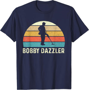 Bobby Dazzler - Metal Detecting Treasure Hunting Detectorist T-Shirt - T-Shirt | Navy