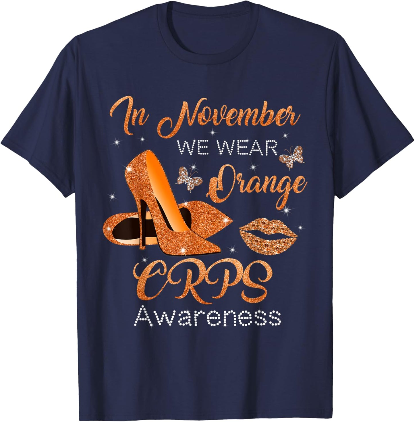 In November We Wear Orange High Heels Shoes CRPS Awareness T-Shirt - T-Shirt | Navy