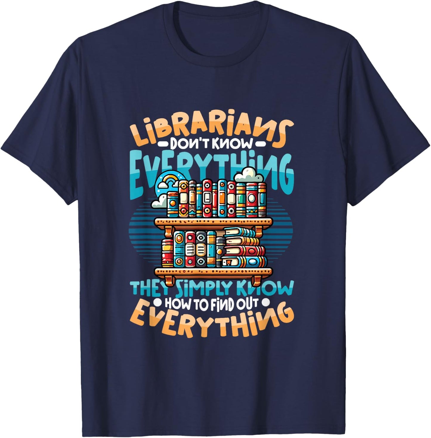 Funny Librarian Book Lover Library Librarian T-Shirt - T-Shirt | Navy