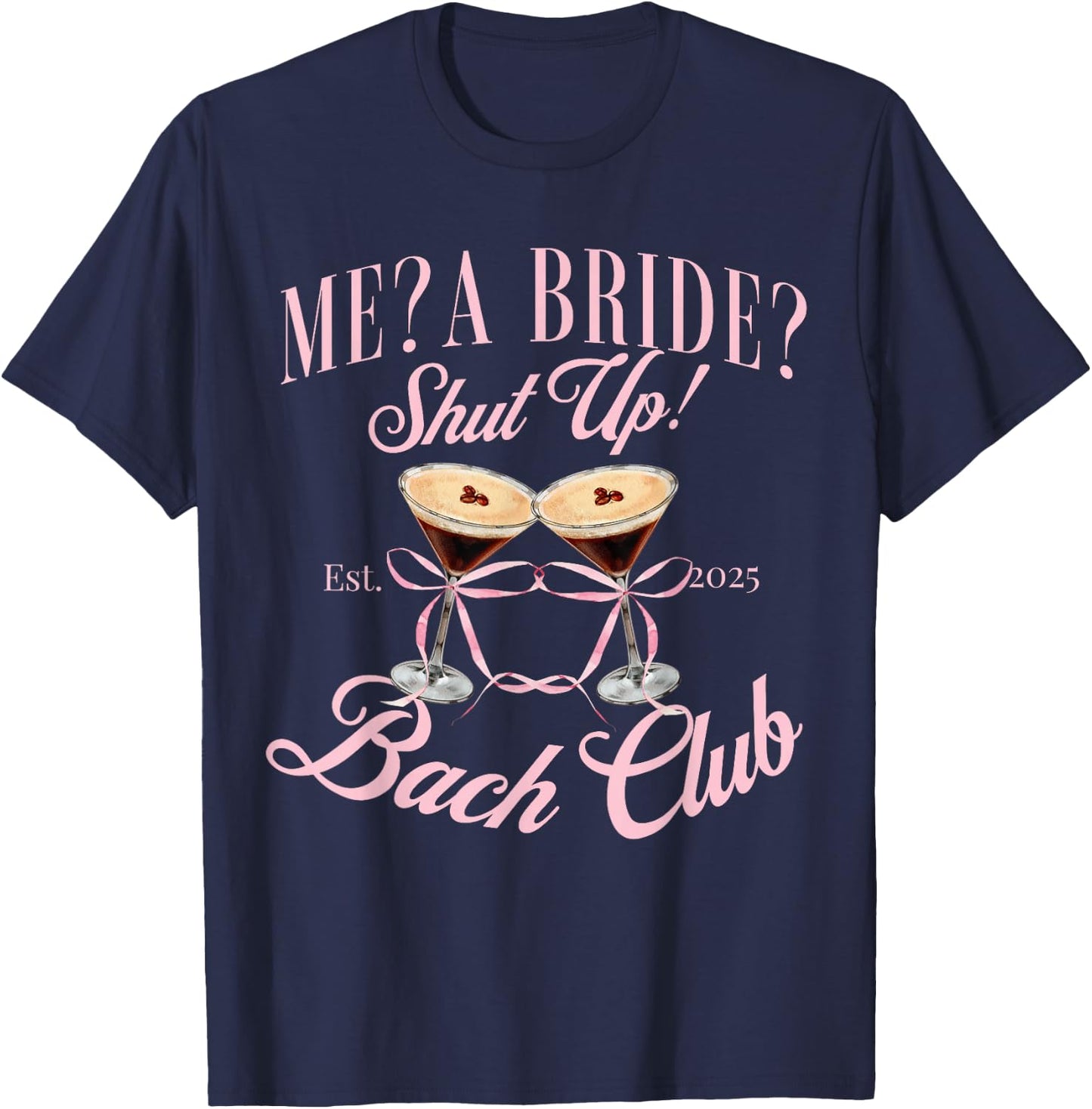 2025 Bridal shower T-Shirt - T-Shirt | Navy